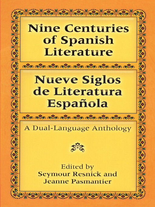 Title details for Nine Centuries of Spanish Literature (Dual-Language) by Seymour Resnick - Wait list